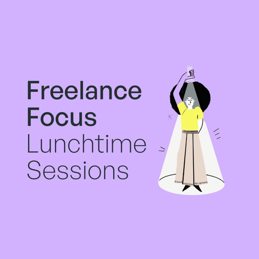 Freelance Focus Lunchtime Sessions Launch