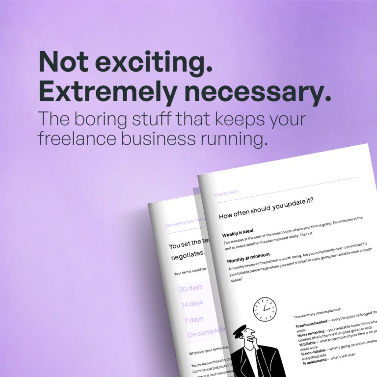 Not exciting. Extremely necessary. The boring stuff that keeps your freelance business running.